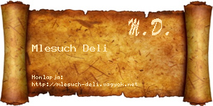 Mlesuch Deli névjegykártya